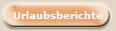 Urlaubsberichte